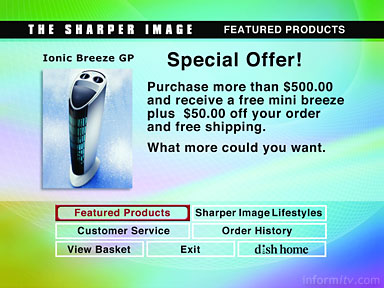 The Sharper Image interactive shopping application on the EchoStar Dish Network