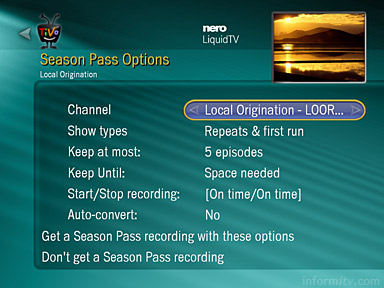 Nero LiquidTV/TiVo PC has the Season Pass series link feature of the standard TiVo digital video recorder.