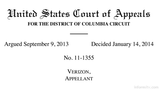 Judgement from the Court of Appeals District of Columbia in the case of Verizon v FCC on Open Internet or network neutrality.