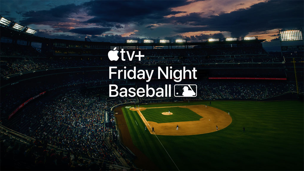 Apple TV+ adds Friday Night Baseball informitv