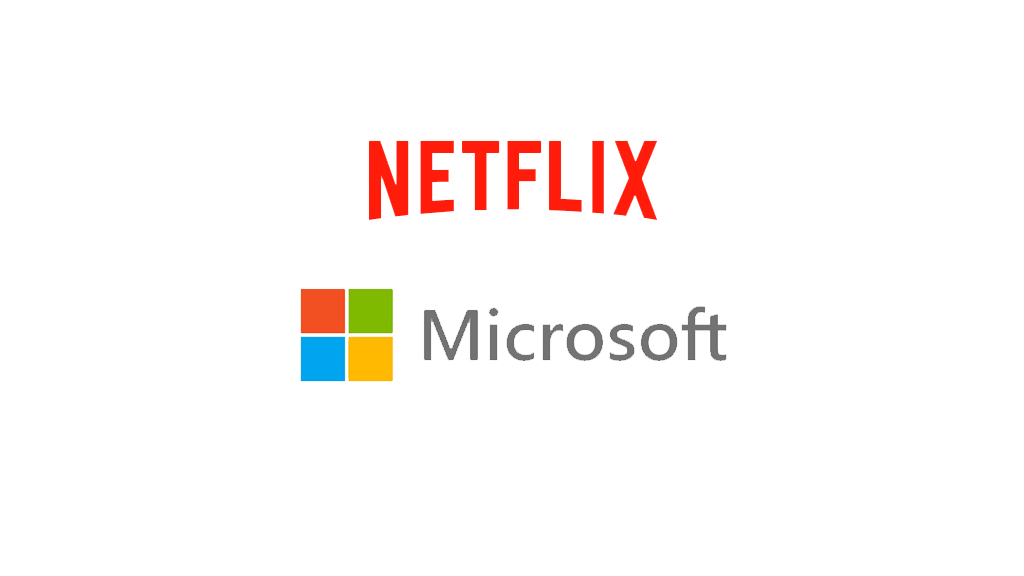 Netflix - Microsoft